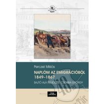 Naplóm az emigrációból 1849–1867