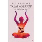 Találkozások - A barát