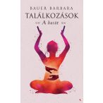 Találkozások - A barát