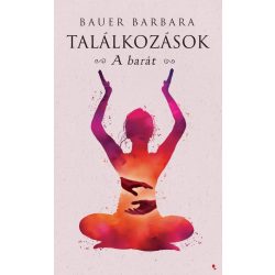 Találkozások - A barát