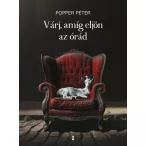 Várj, amíg eljön az órád