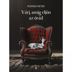 Várj, amíg eljön az órád