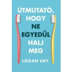 Útmutató, hogy ne egyedül halj meg