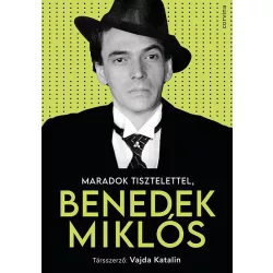 Maradok tisztelettel, Benedek Miklós