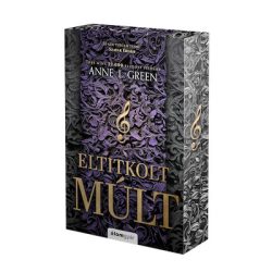   Eltitkolt múlt (bővített újrakiadás) - Éldekorált kiadás