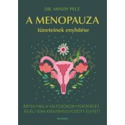 A menopauza tüneteinek enyhítése