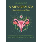 A menopauza tüneteinek enyhítése