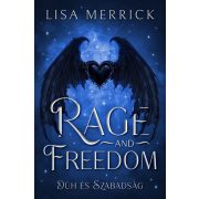 Rage and Freedom - Düh és Szabadság