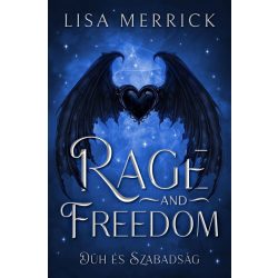 Rage and Freedom - Düh és Szabadság