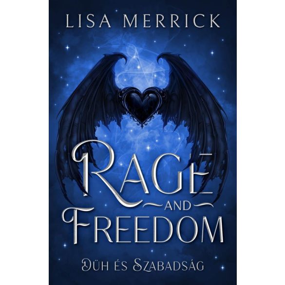 Rage and Freedom - Düh és Szabadság