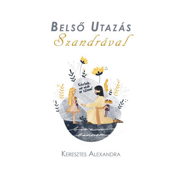 Belső Utazás Szandrával