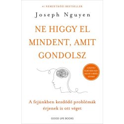 Ne higgy el mindent, amit gondolsz