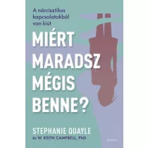 Miért maradsz mégis benne?