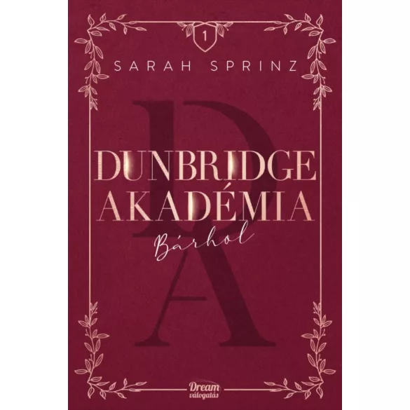 Dunbridge Akadémia - Bárhol