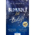 Blokkolj, ha tudsz!