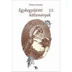 Egybegyűjtött költemények III.