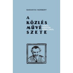 A közlés művészete - Tanulmányok Móriczról