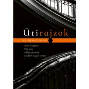   Útirajzok - Hunok Nyugaton, Téli utazás, Halfejű pásztorbot, Szentföldi magyar vándor