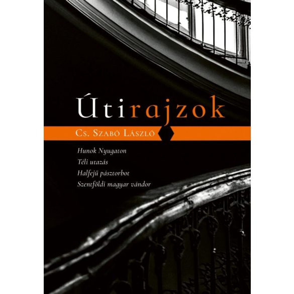 Útirajzok - Hunok Nyugaton, Téli utazás, Halfejű pásztorbot, Szentföldi magyar vándor