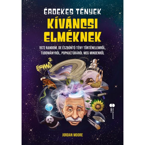 Érdekes tények kíváncsi elméknek