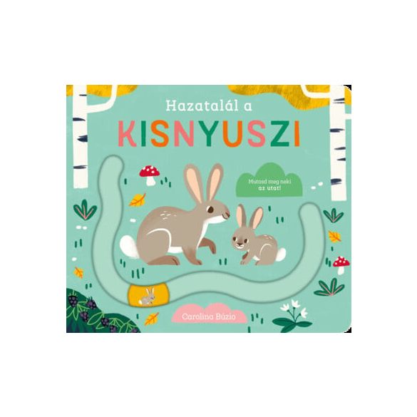 Hazatalál a kisnyuszi