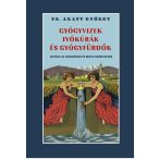   Gyógyvizek ivókúrák és gyógyfürdők hatása az egészséges és beteg szervezetre