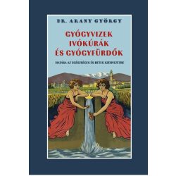   Gyógyvizek ivókúrák és gyógyfürdők hatása az egészséges és beteg szervezetre