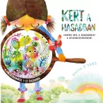   Kert a hasadban - Ismerd meg a mikrobákat a bélrendszeredben!