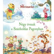 Micimackó - Négy évszak a Százholdas Pagonyban