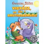 Vigyázz, ha jön a Brutiszaurusz!