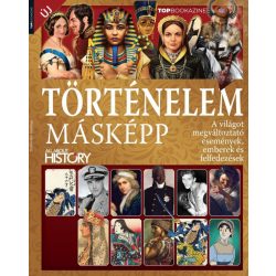 Top Bookazine 2024/2 - Történelem másképp