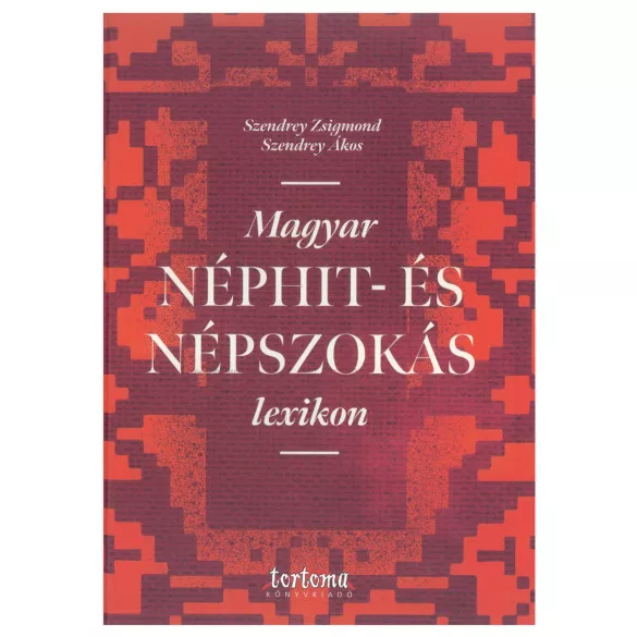 Magyar néphit- és népszokás lexikon