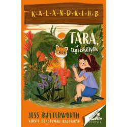 Tara, a tigriskölyök