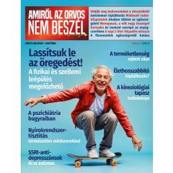 Amiről az orvos nem beszél - 2024/4.