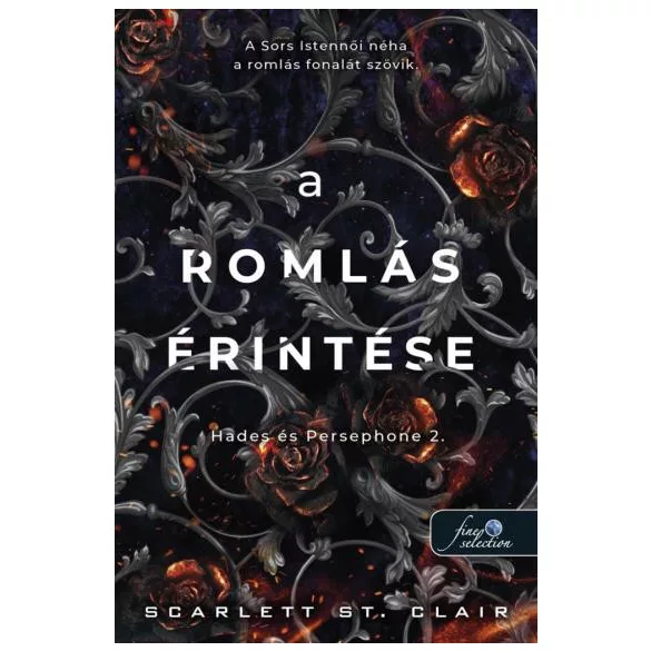 A romlás érintése (Hades és Persephone 2.)