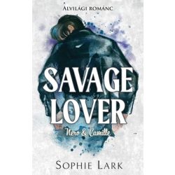 Alvilági románc – Savage Lover - Éldekorált kiadás