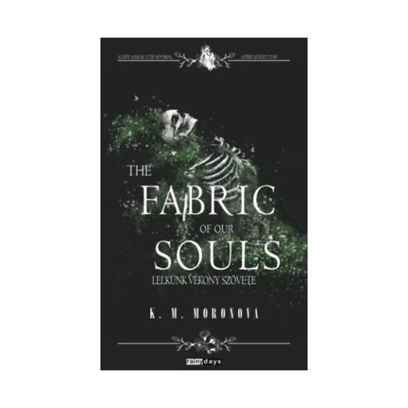 The Fabric of our Souls - Lelkünk vékony szövete