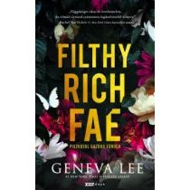   Filthy Rich Fae - Piszkosul gazdag tündér - Éldekorált kiadás