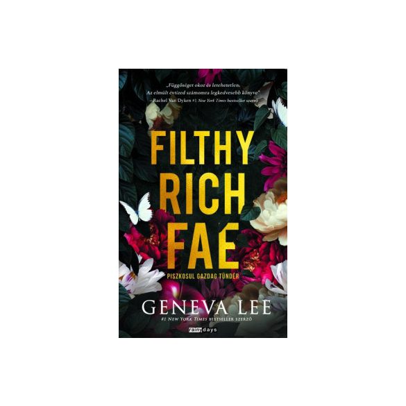 Filthy Rich Fae - Piszkosul gazdag tündér - Éldekorált kiadás