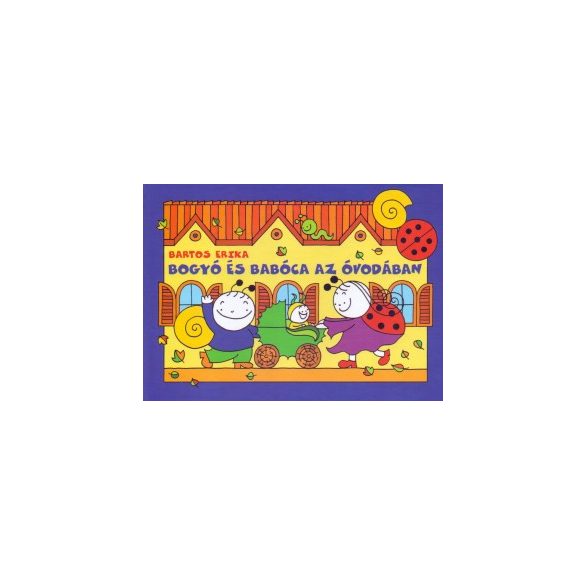 Bogyó és Babóca az óvodában