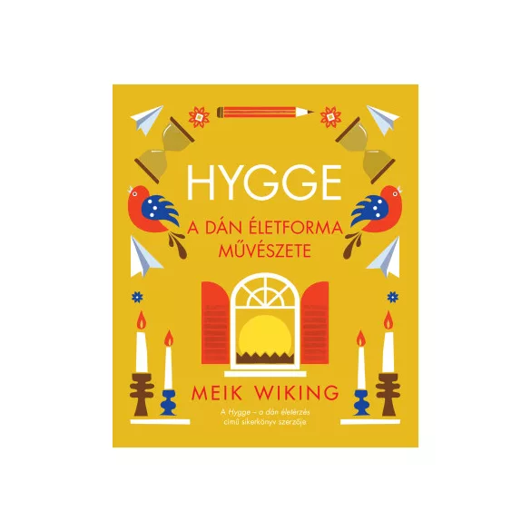 Hygge – A dán életforma művészete