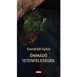 Önimádó istenféleségek