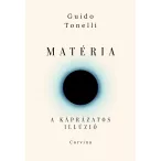 Matéria - A káprázatos illúzió