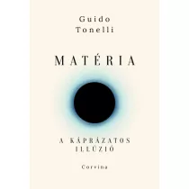 Matéria - A káprázatos illúzió