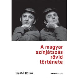   A magyar színjátszás rövid története - Javított kiadás