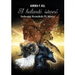 A halandó istennő - Serbeniai Krónikák IV. könyv