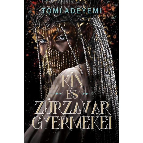 Kín és zűrzavar gyermekei