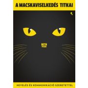 A macskaviselkedés titkai