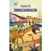 Dinoszauruszok - Hajtsd ki!