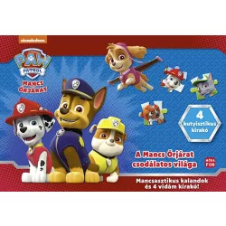 A Mancs Őrjárat csodálatos világa